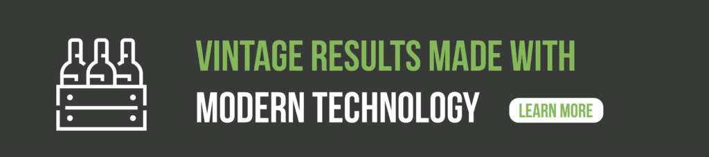 A graphic that says vintage results made with modern technology