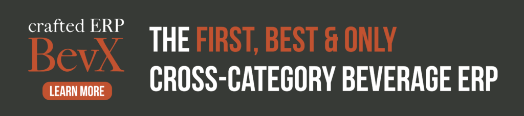 Banner with text that reads: Crafted ERP BevX: The first, best and only cross-category beverage ERP