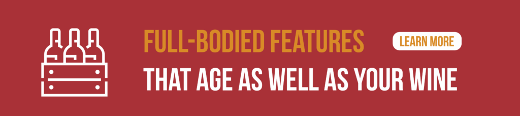 A graphic about winery ERP platforms that says they come with full-bodied features. Winery ERP includes winemaking, bottling, barrel tracking, inventory management, accounting, COGS, warehouse management, and more Click for more.