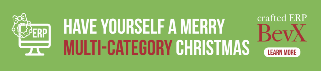 A graphic about Crafted ERP BevX that says "Have Yourself a Merry Multi-Category Christmas"