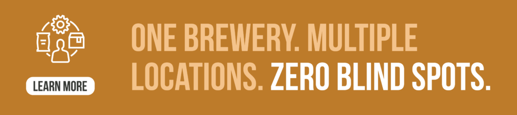 A graphic about multi-location taproom strategies that says: One Brewery. Multiple Locations. Zero Blind Spots. 