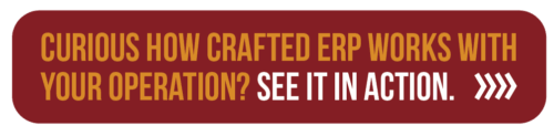A call to action button to learn more about Crafted ERP. Click to contact our team. 