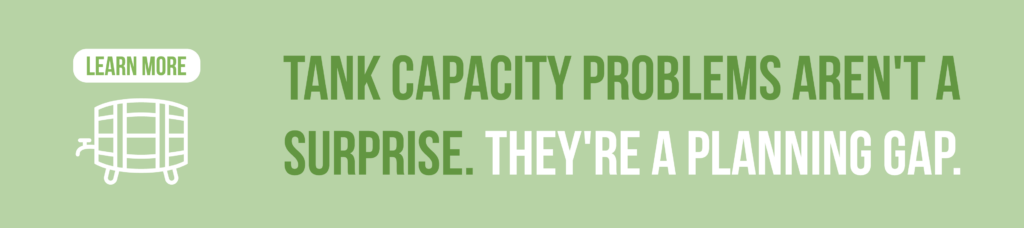 A graphic about wine harvest that says: TANK CAPACITY PROBLEMS AREN'T A SURPRISE. THEY'RE A PLANNING GAP.